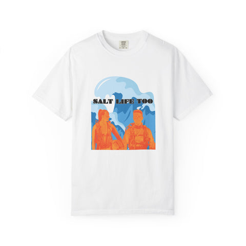 Salt Life Too Unisex T-Shirt | Casual Summer Apparel, Beachwear, Vacation Tee