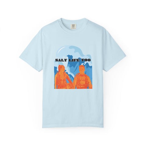 Salt Life Too Unisex T-Shirt | Casual Summer Apparel, Beachwear, Vacation Tee
